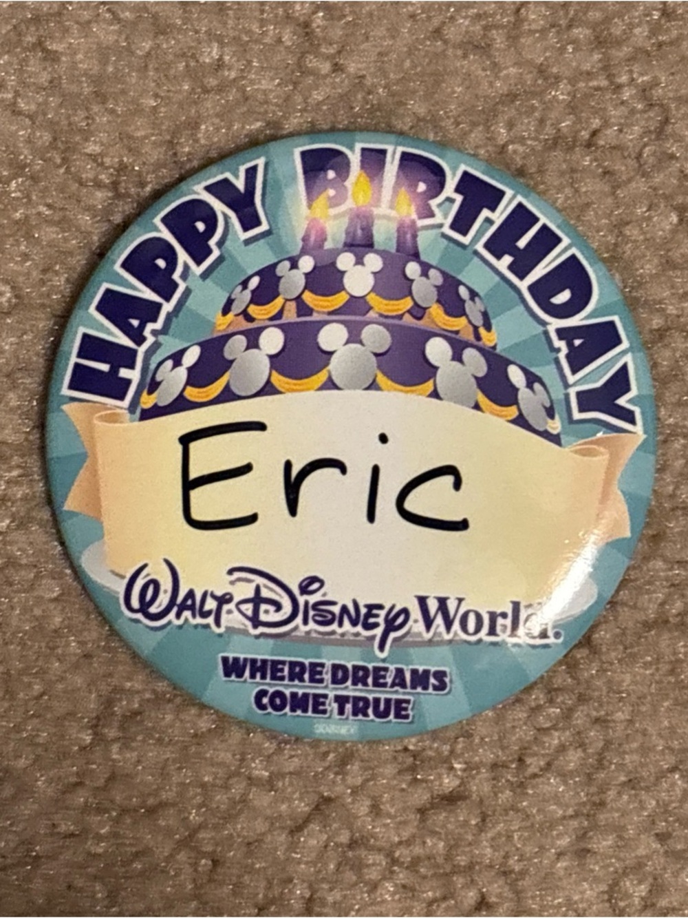 Disney Parks Happy Birthday Celebrate Souvenir button badge pin Eric Dreams True